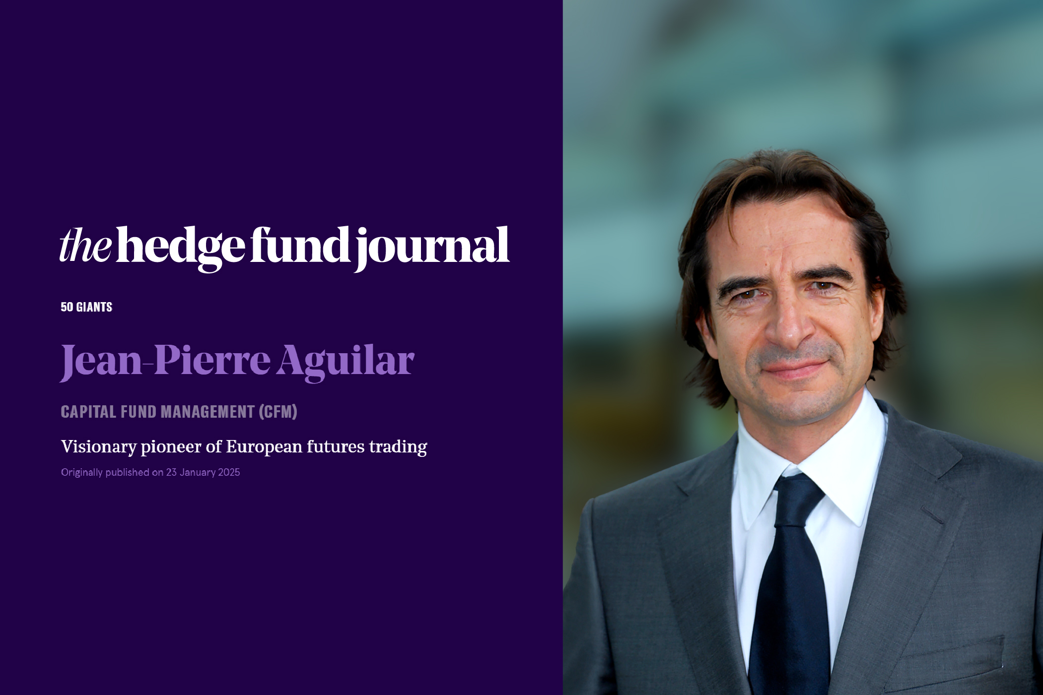 Jean-Pierre Aguilar – a visionary pioneer of European futures trading